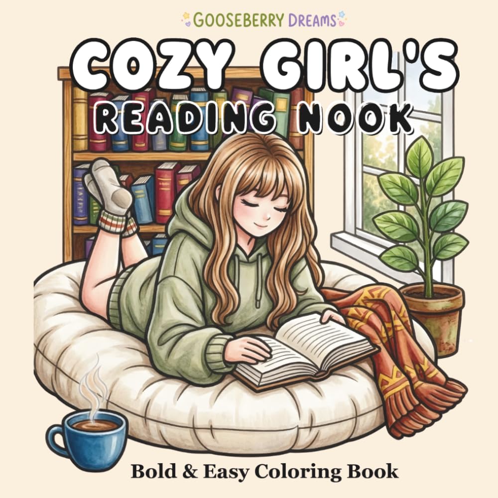 Cozy Girl's Reading Nook: Bold and Easy Coloring Book for Bookish Teens and Adults