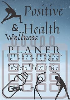 Positive Heatlh & Wellnes Planer Fitness Tracker Sleep Tracker Meal Tracker Food Planing: This Positive Planner Health & Wellness Set Includes the ... Meal Trackers, Food Planning, Self-Assessment