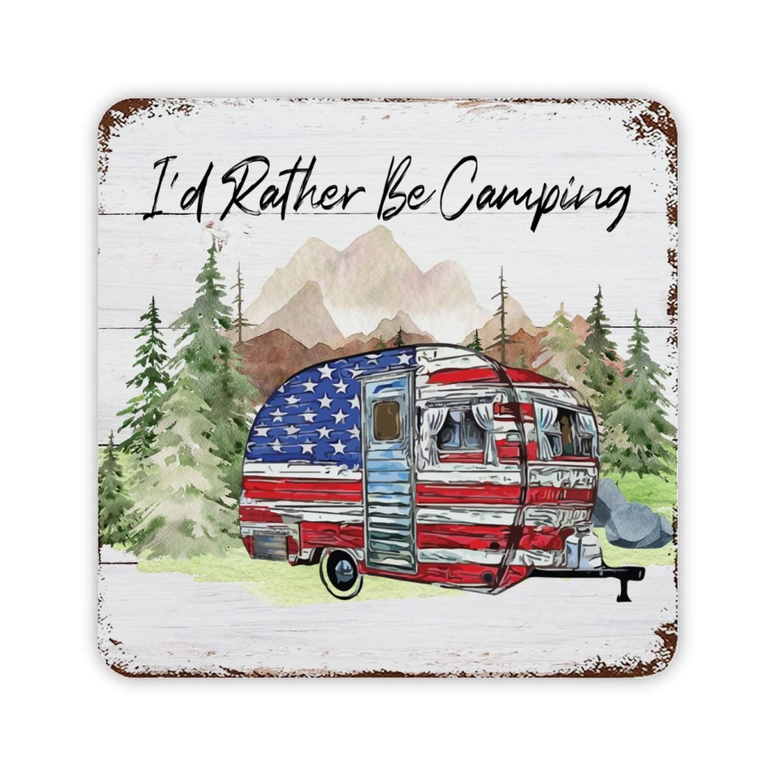 ENEDNATE I'd Rather Be Camping Metal Tin Sign 12x12 inch Iron Poster Painting Tin Sign for Cafe Bar Pub Home Beer Decoration