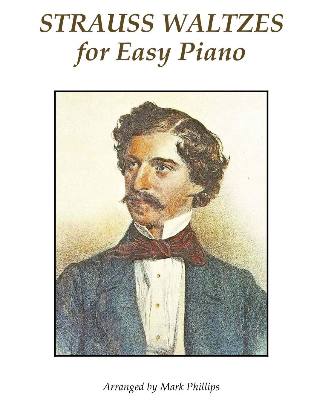 Strauss Waltzes for Easy Piano (Classical Masterworks for Easy Piano) Paperback – 6 July 2014