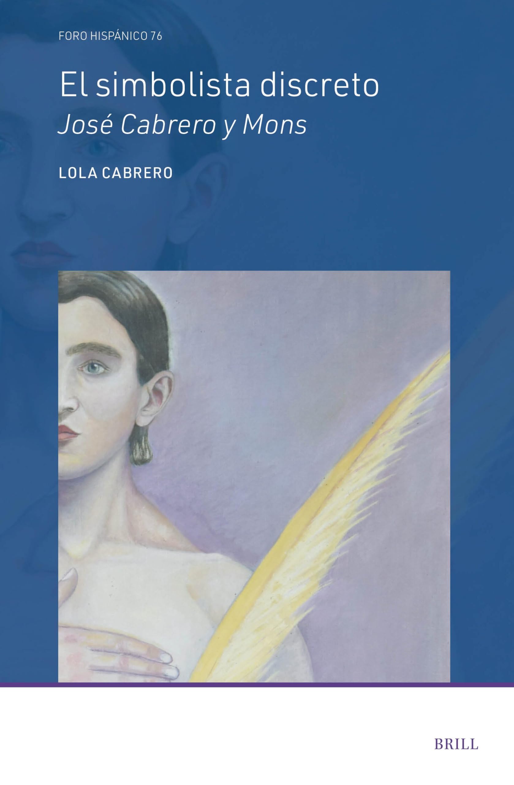 Livre El simbolista discreto José Cabrero y Mons Art