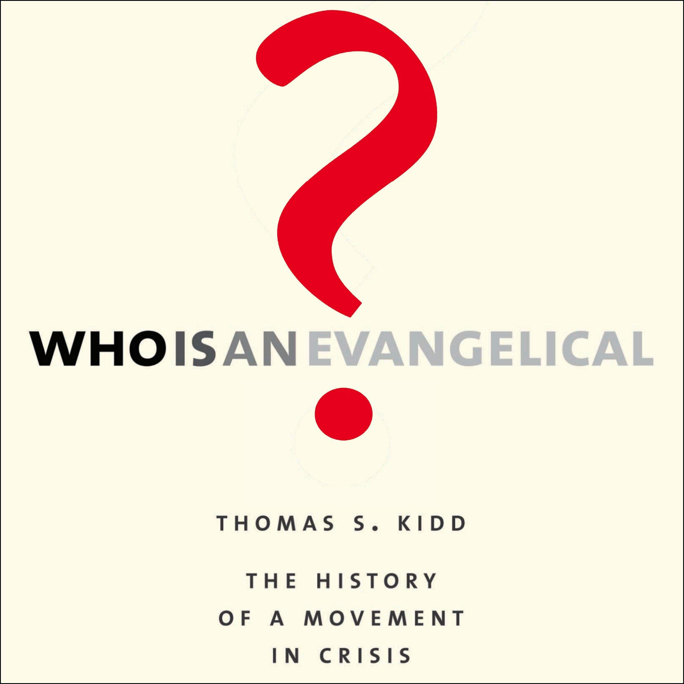 Who Is an Evangelical?