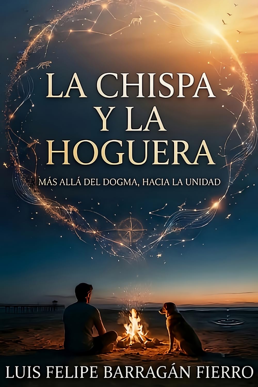 La Chispa y la Hoguera: Más allá del dogma, hacia la Unidad