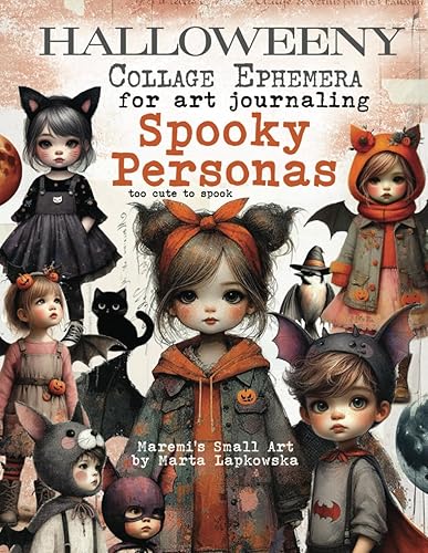 HALLOWEENY Collage Ephemera for art journaling SPOOKY PERSONAS: A book of 200+ images of Steampunk Kids, Moons, Pumpkins, Bats, Birds &amp; more ! use for junk journal, mixed media, scrapbook &amp; cardmaking