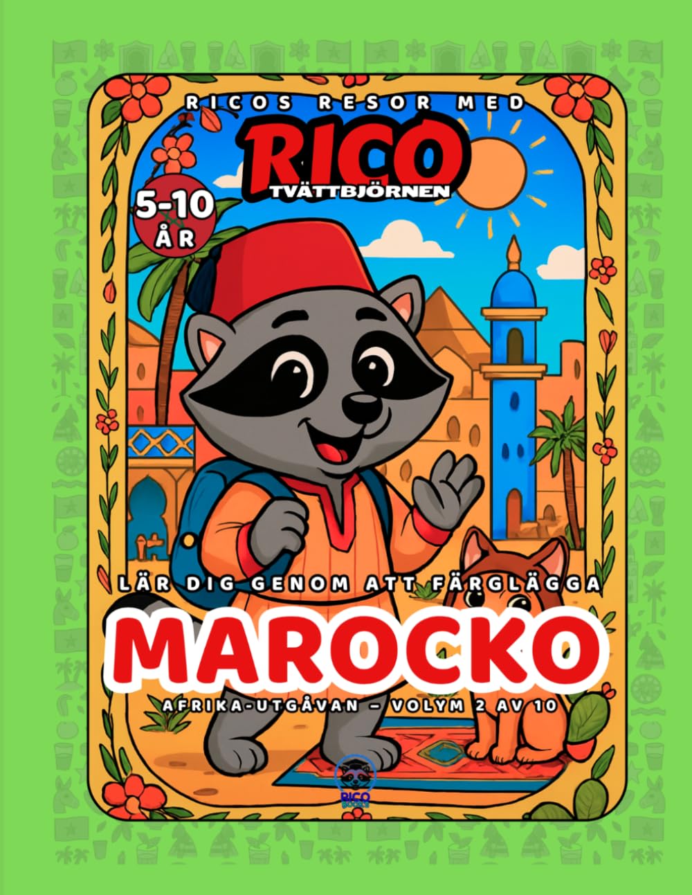 Marocko – Målarbok för barn (5–10 år) | Ricos Resor – Afrika Vol. 2