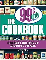Algopix Similar Product 2 - The 99 Cent Only Stores Cookbook