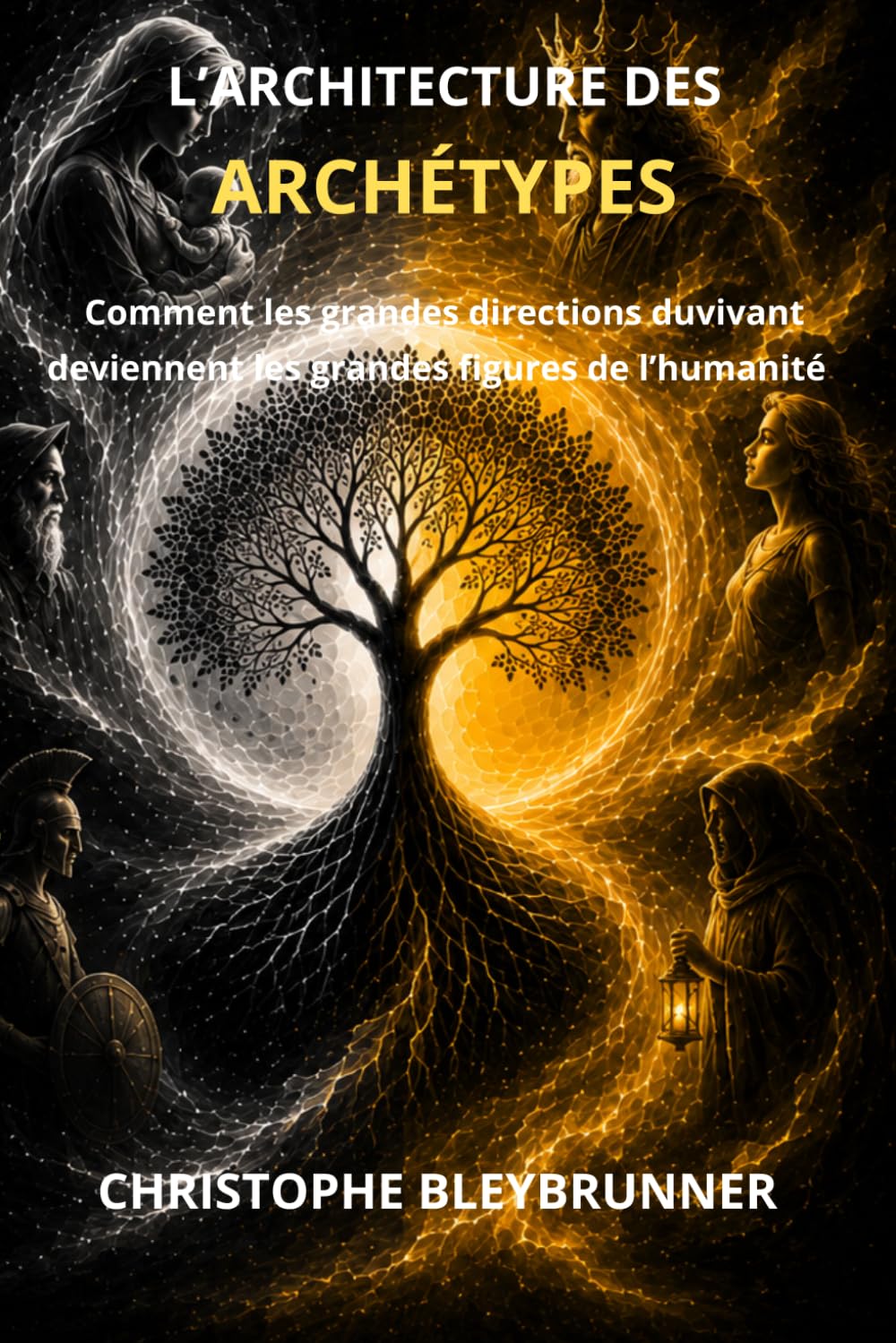 L' architecture des Archétypes: Les directions fondamentales du vivant