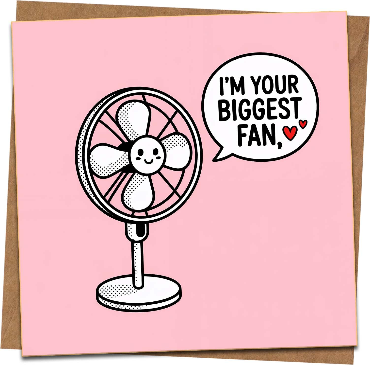 I’m Your Biggest Fan Funny Greeting Card - Cute Pun Love/Anniversary/Valentine Card, 145mm x 145mm, Blank Inside, Includes Kraft Envelope
