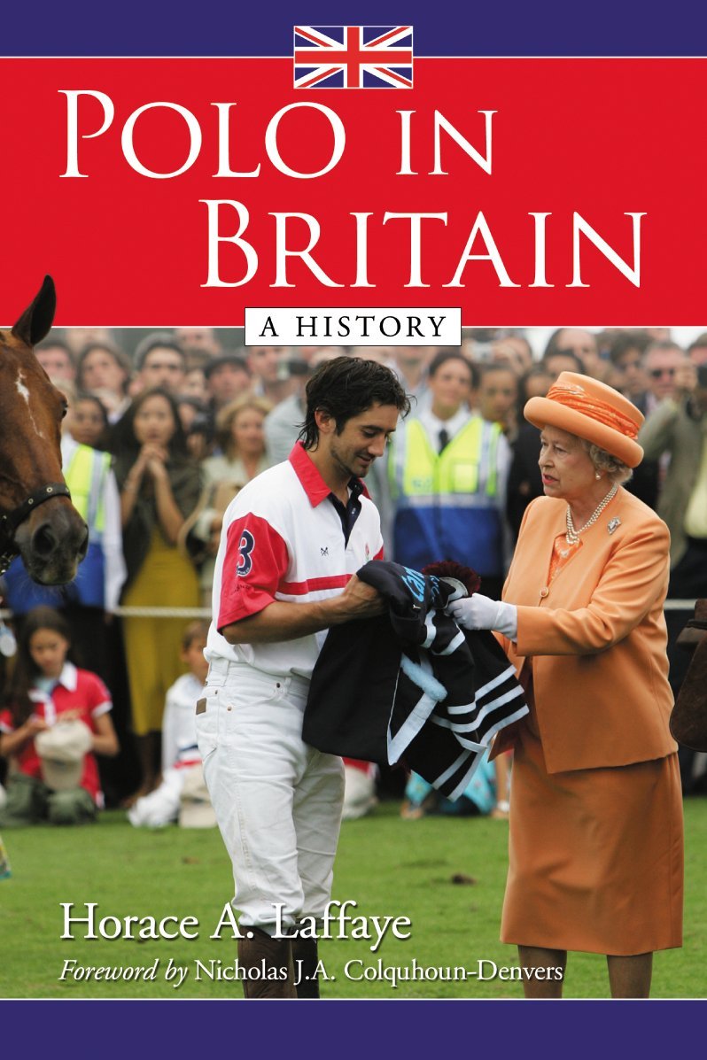 Polo in Britain: A History
