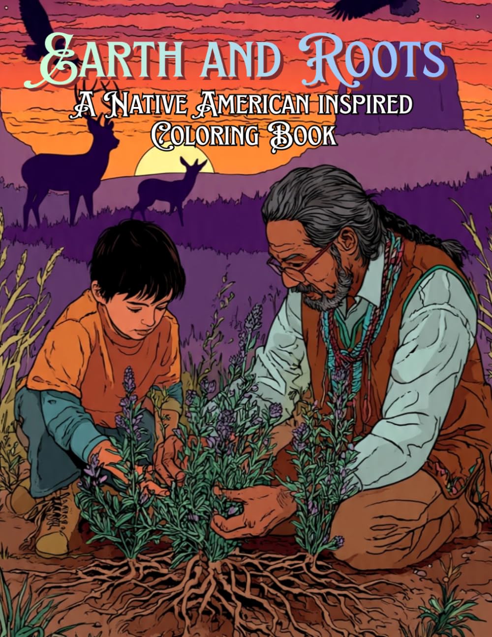 Earth and Roots: A Native American Inspired Coloring Book