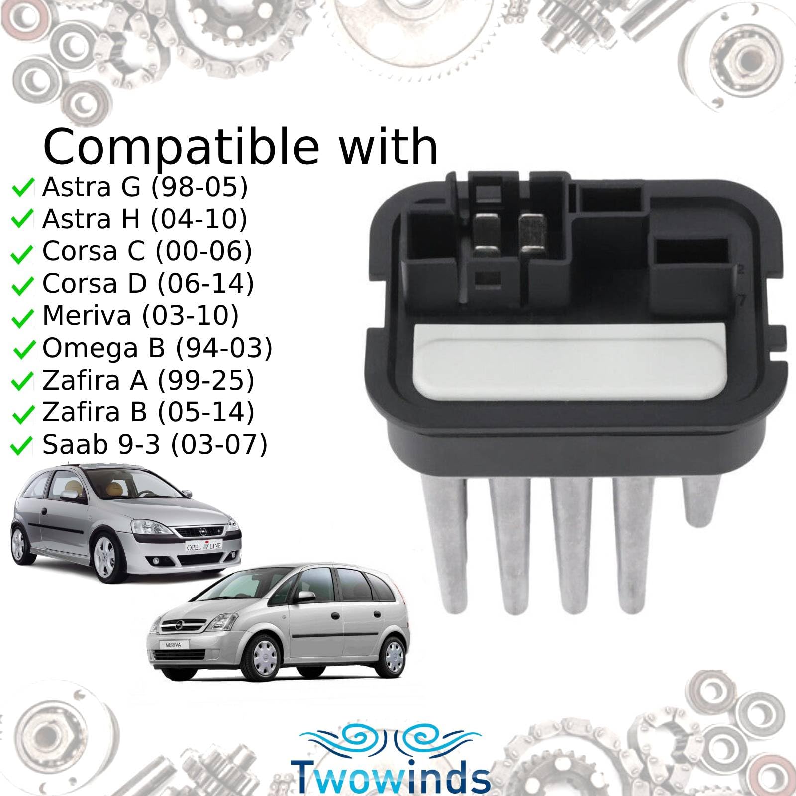 Twowinds - Résistance Moteur Ventilateur de Chauffage Compatible avec Opel Astra G (1998-2005) Corsa C (2000-2011) Corsa D (2006-2014) Zafira A (1999-2005) - 90512510 - Climatisation - Ventilation