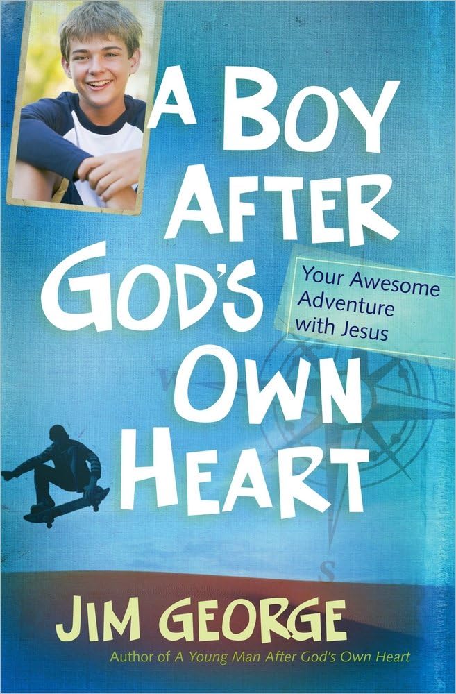 A Boy After God's Own Heart: Christian Book for Boys Learning Wise Choices and Building Godly Character