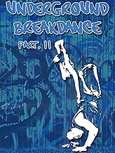 Underground Breakdance: Part 2