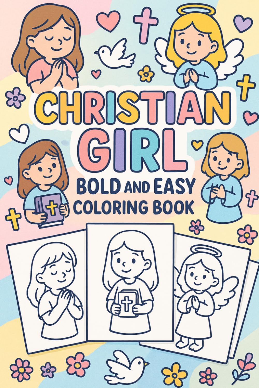 Christian Girl Bold & Easy Coloring Book
