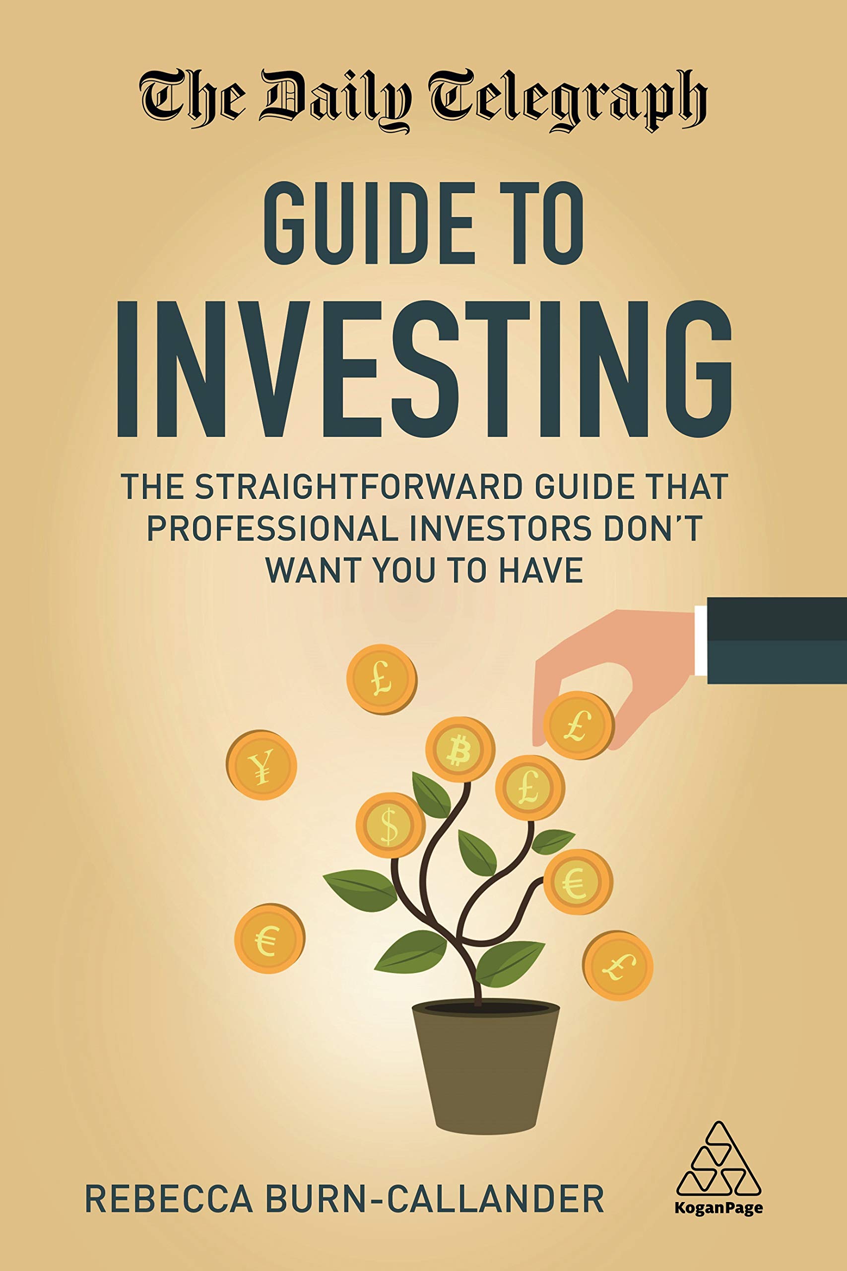 The Daily Telegraph Guide to Investing: The Straightforward Guid