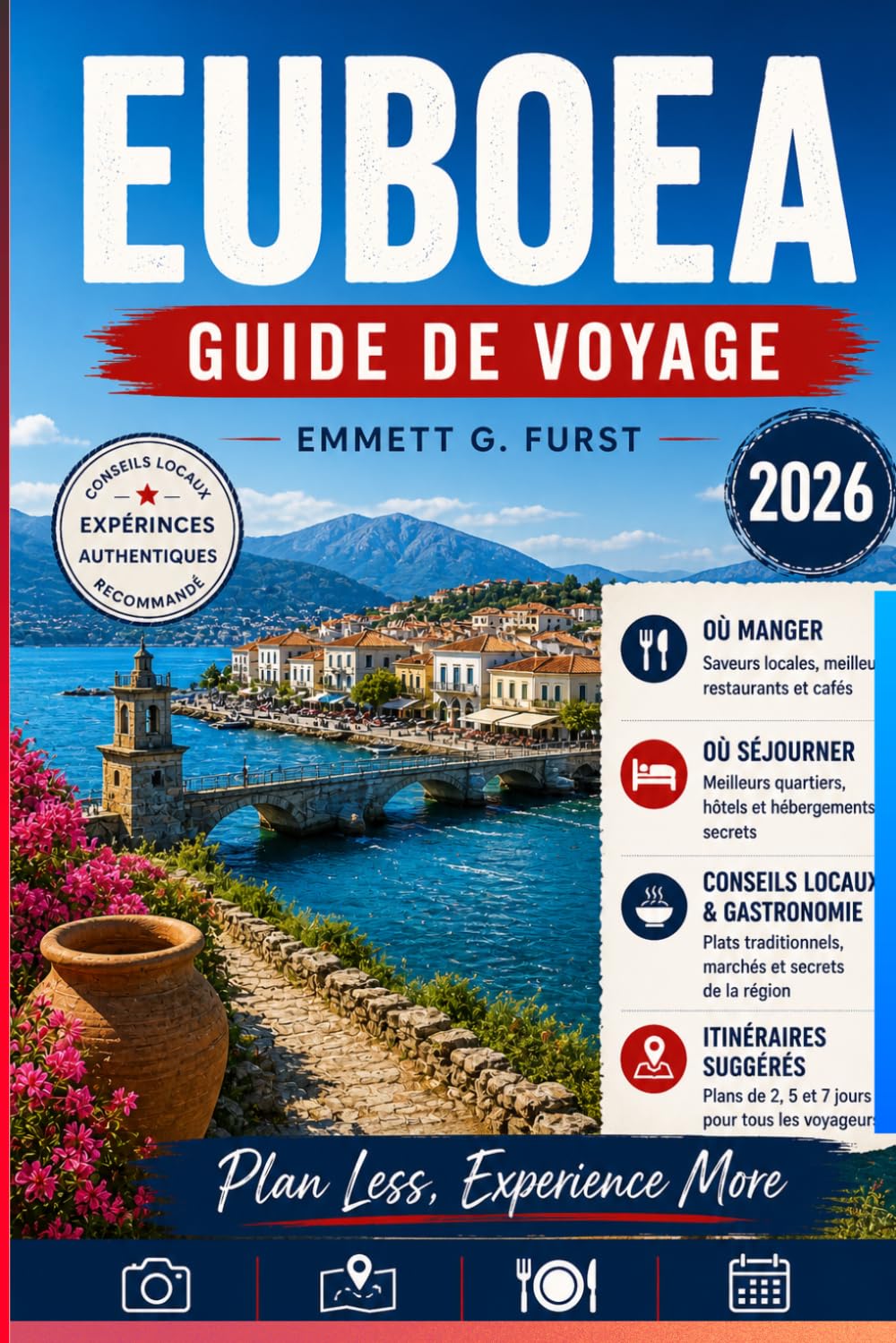 EUBOEA GUIDE DE VOYAGE 2026: Plages, villages cachés, road trips pittoresques, nourriture locale, aventures sur les îles, hôtels, cartes et conseils pratiques pour la Grèce. Conseils de voyage