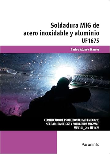 Soldadura MIG de acero inoxidable y aluminio (Fabricación Mecánica)