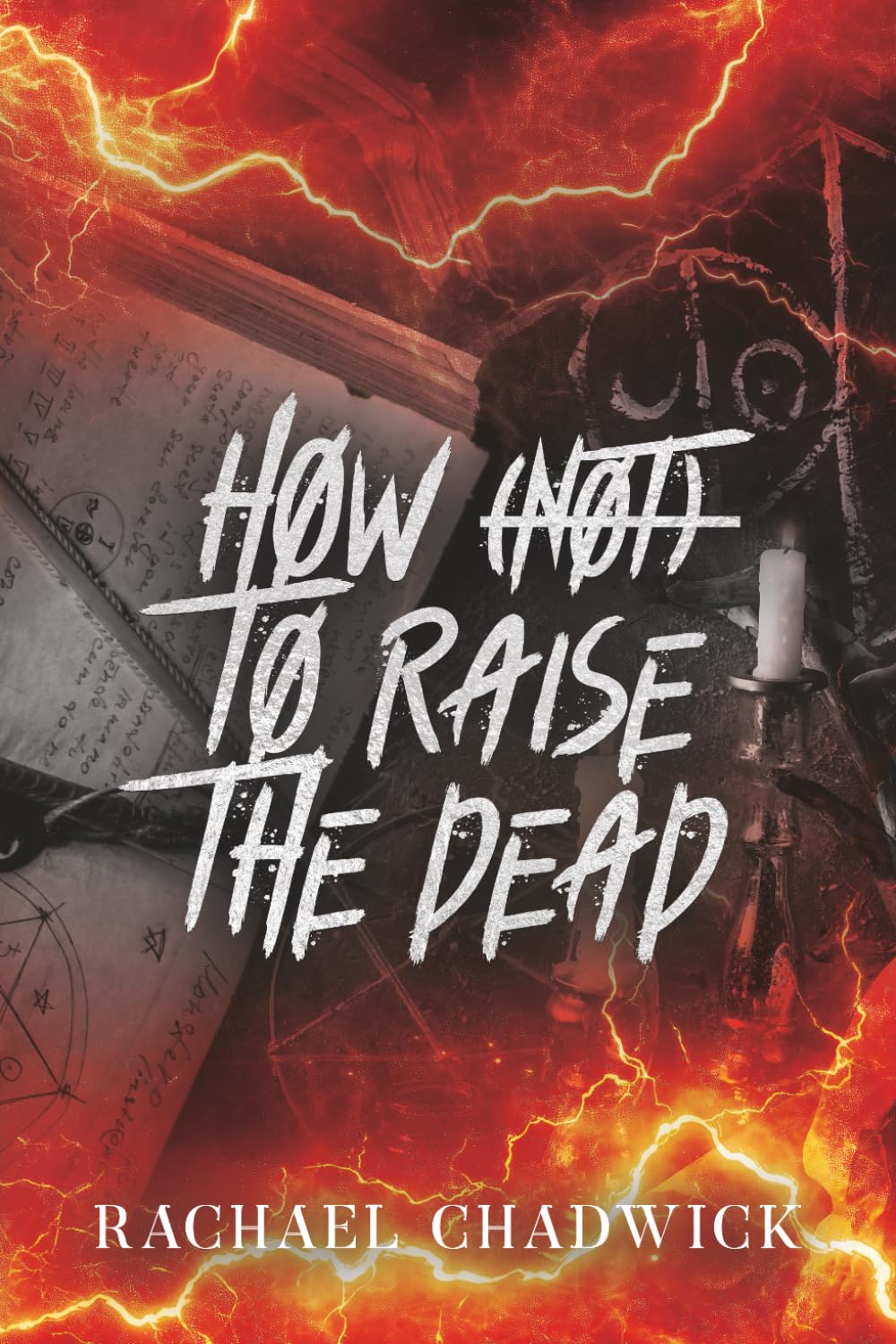 How (Not) To Raise The Dead: A Paranormal Dark Romcom
