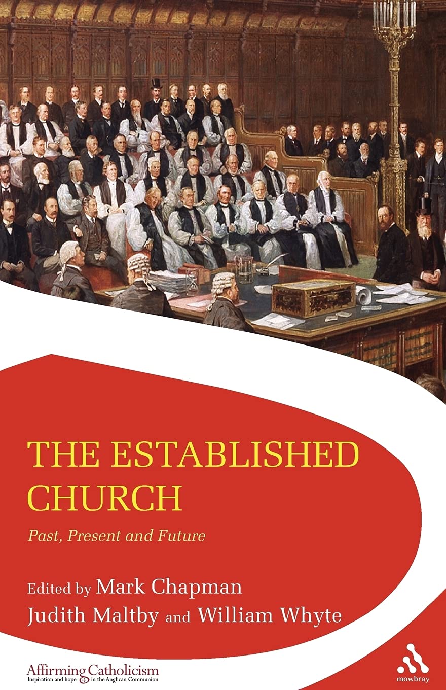 The Established Church: Past, Present and Future (Affirming Catholicism)