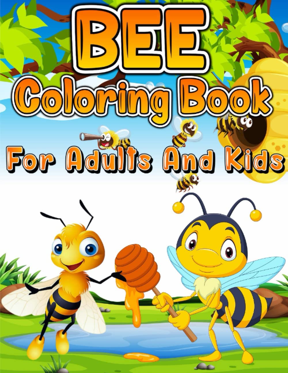 Bee Coloring Book: Bee coloring book for adults and kids