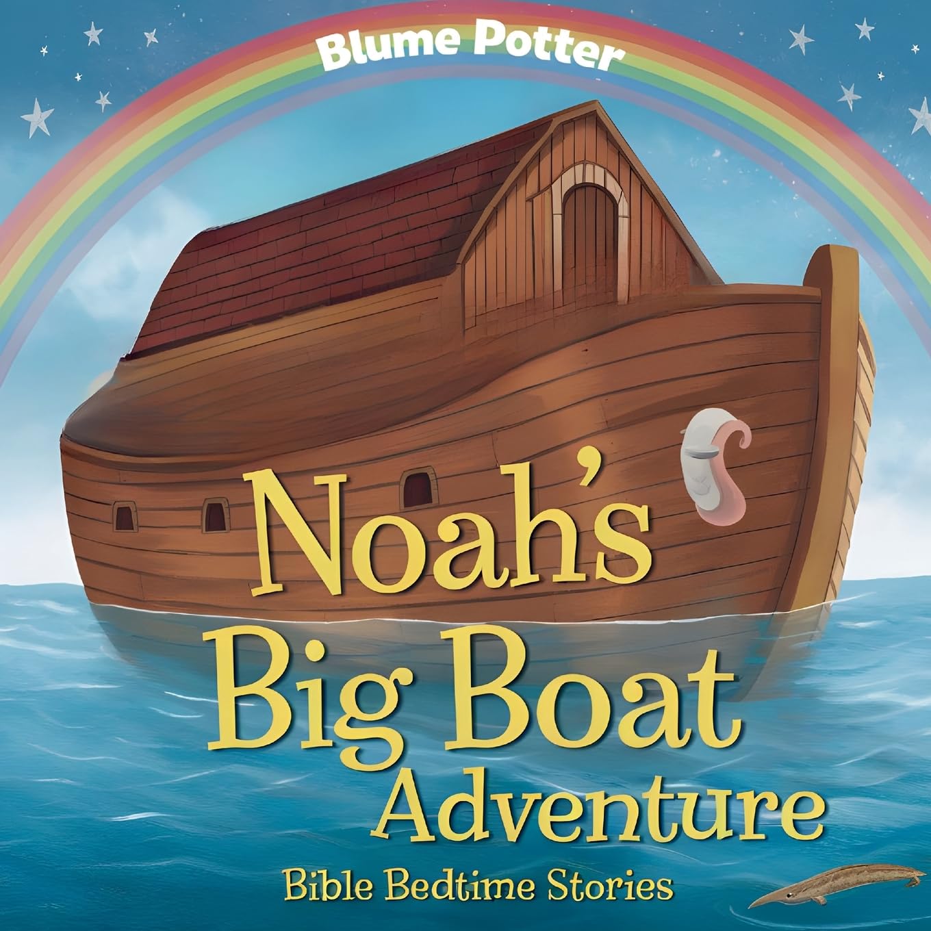 Noah's Big Boat Adventure: 1 (Bible Bedtime Stories for Kids)