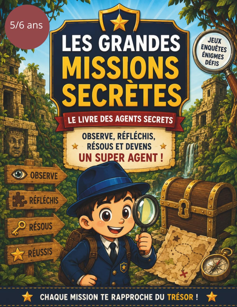 Les grandes missions secrètes: Le livre des agents secrets