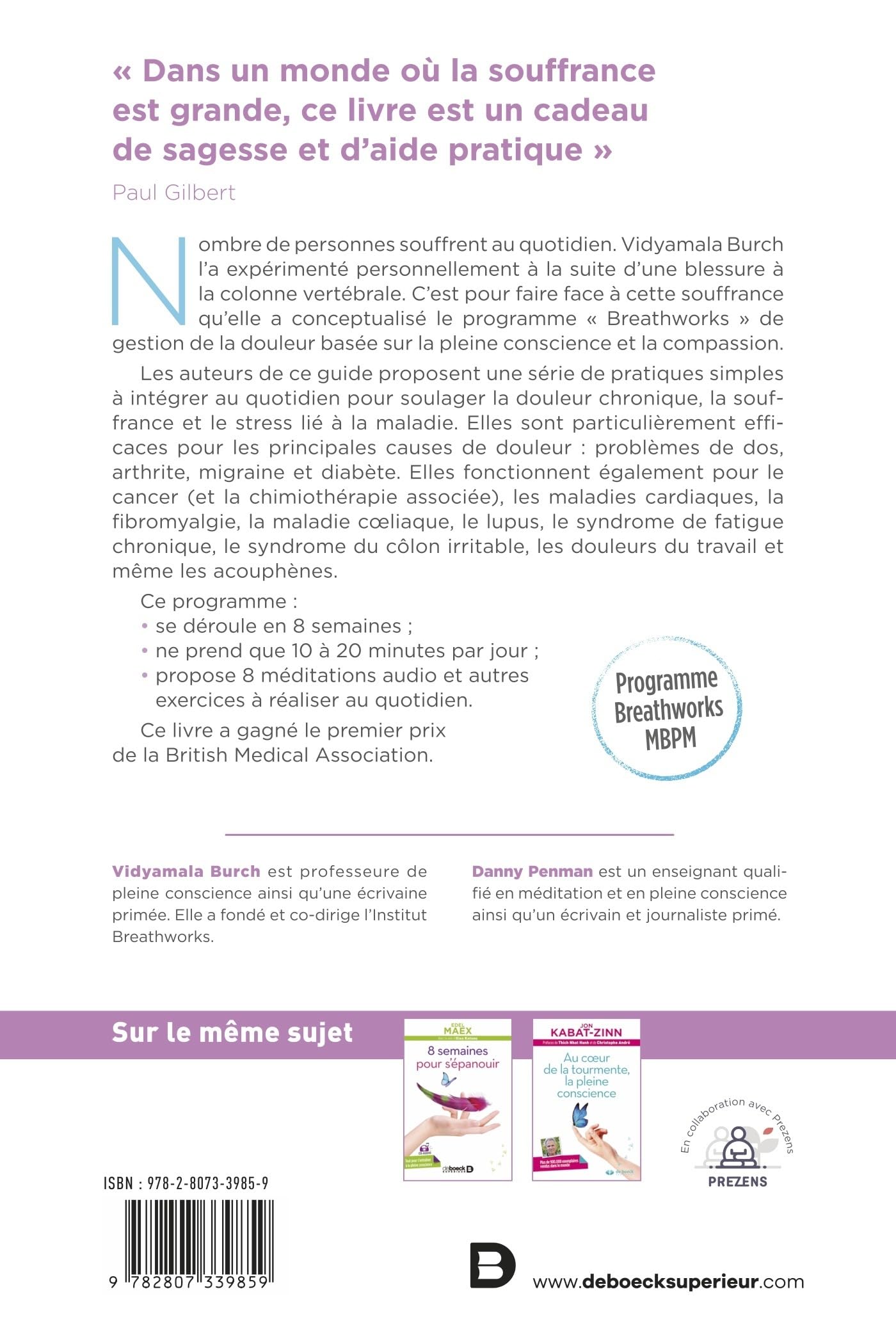Soulager la douleur avec la pleine conscience: Apaiser et restaurer le bien-être en 8 semaines