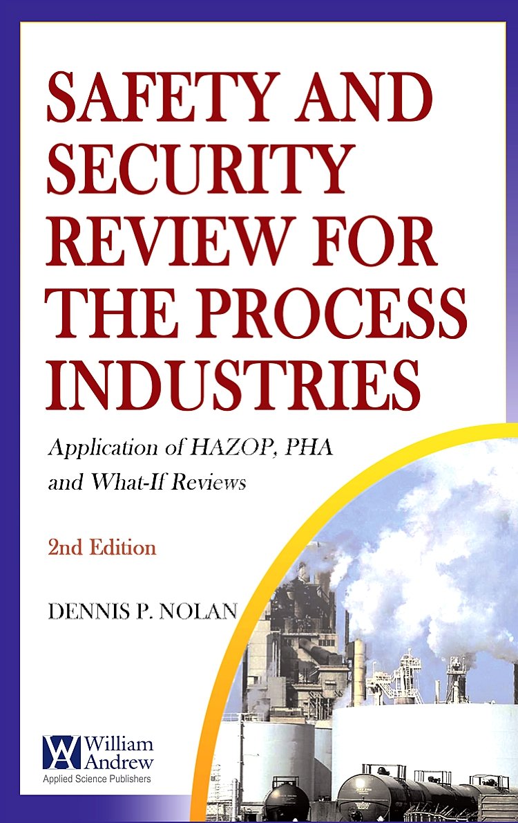 Buy Safety and Security Review for the Process Industries: Application of HAZOP, PHA and What-If Reviews — BookShops.in