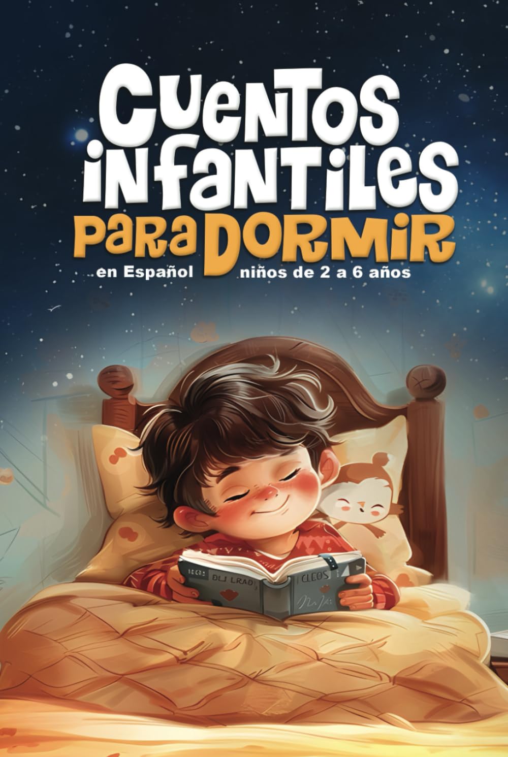 Cuentos infantiles para dormir: Historias mágicas para dulces sueños, libro de cuentos infantiles en español de 2 a 6 años para crear hábitos de lectura