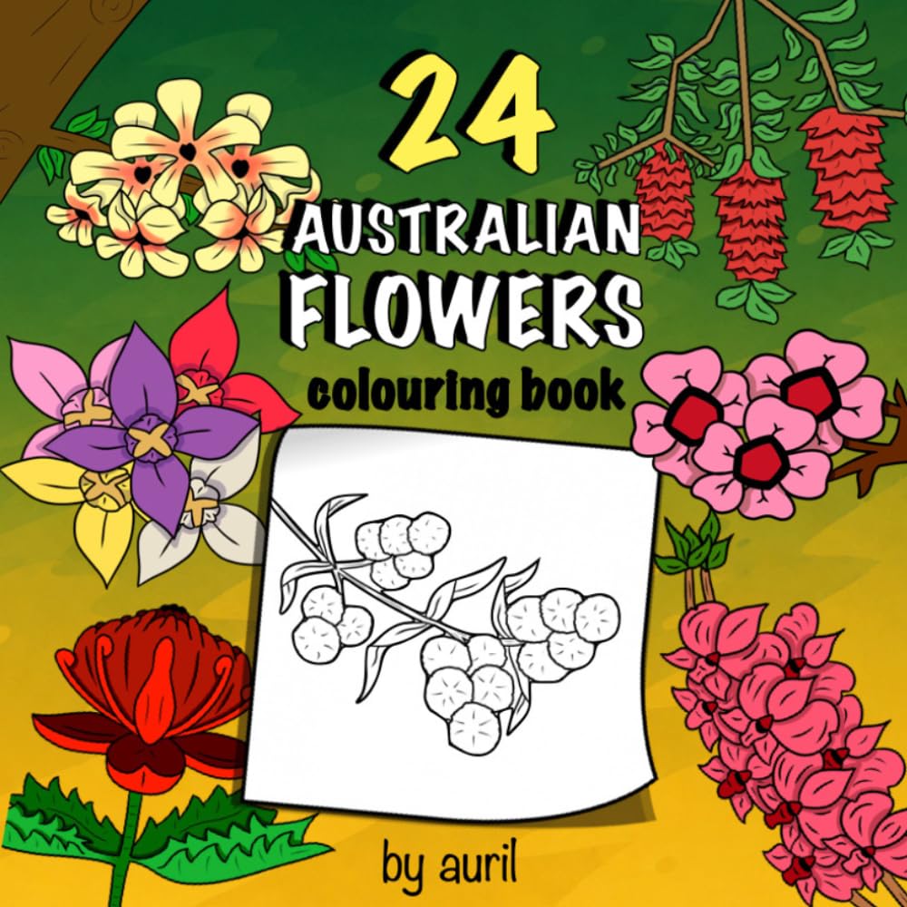 24 Australian Flowers: Educational and Colouring Book