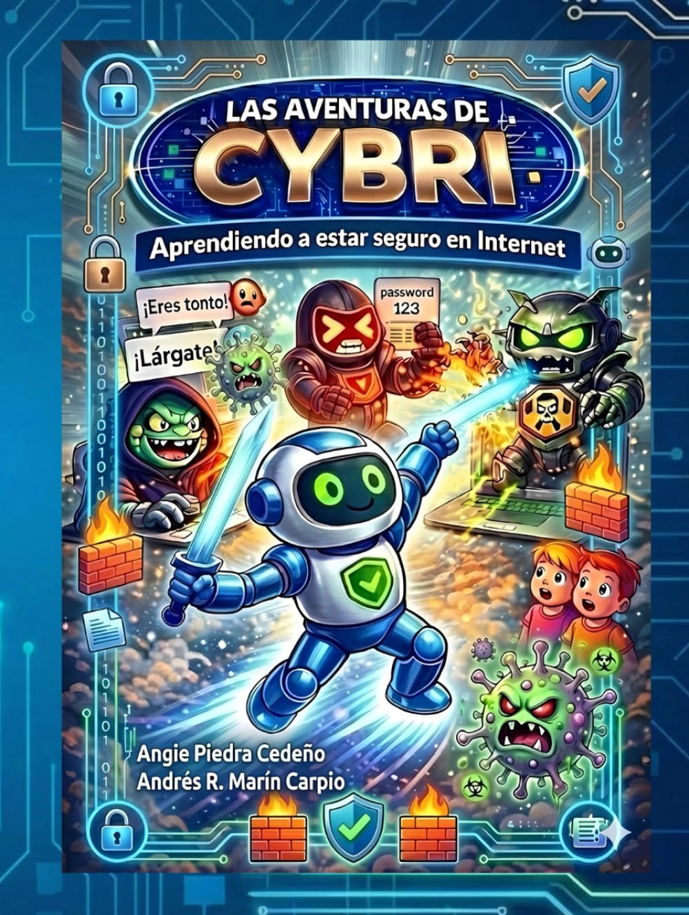 Las aventuras de Cybri: Aprendiendo a estar seguro en Internet