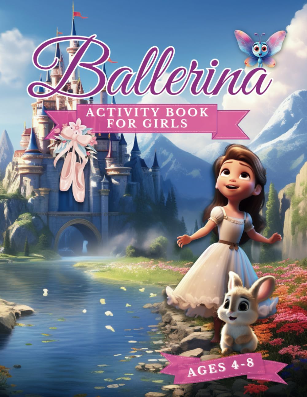 Ballerina Activity Book for Girls Ages 4-8: Cute and Fun Coloring Designs for Little Aspiring Ballet Dancers with a Passion for Dance and Ballet