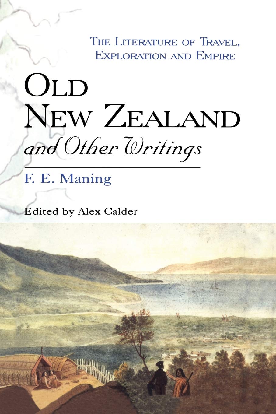 Buy Old New Zealand and Other Writings (Literature of Travel, Exploration & Empire S.) — BookShops.in