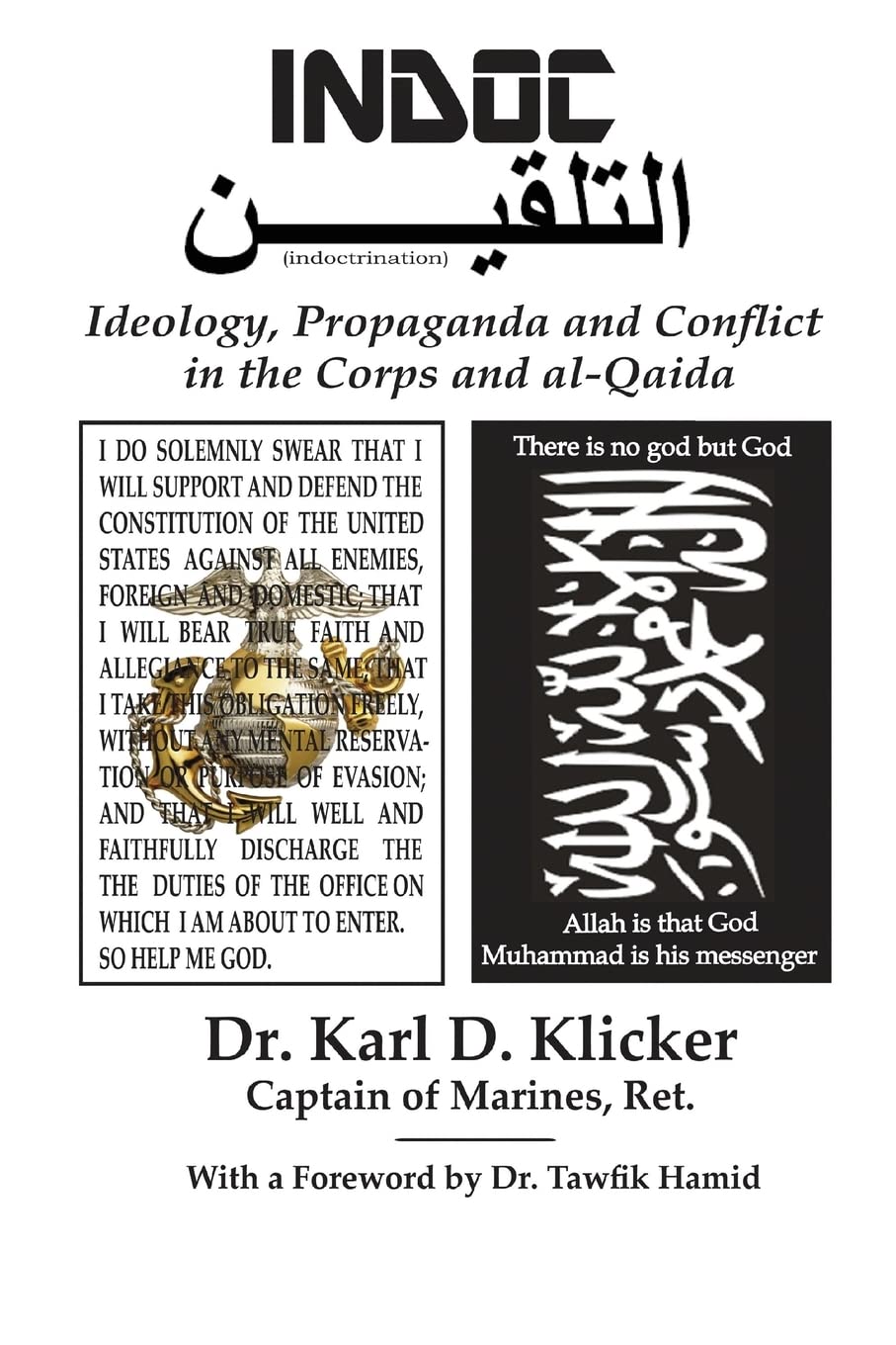 Indoc: Ideology, Propaganda and Conflict in the Corps and al-Qaida