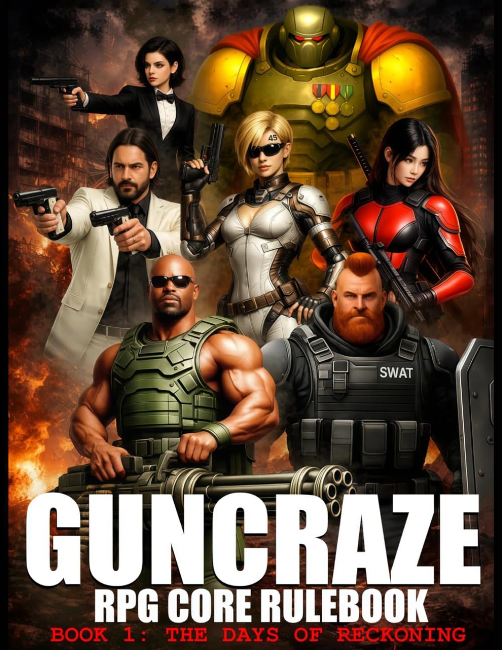 GunCraze RPG Core Rulebook: Book 1: Days of Reckoning 1st Edition