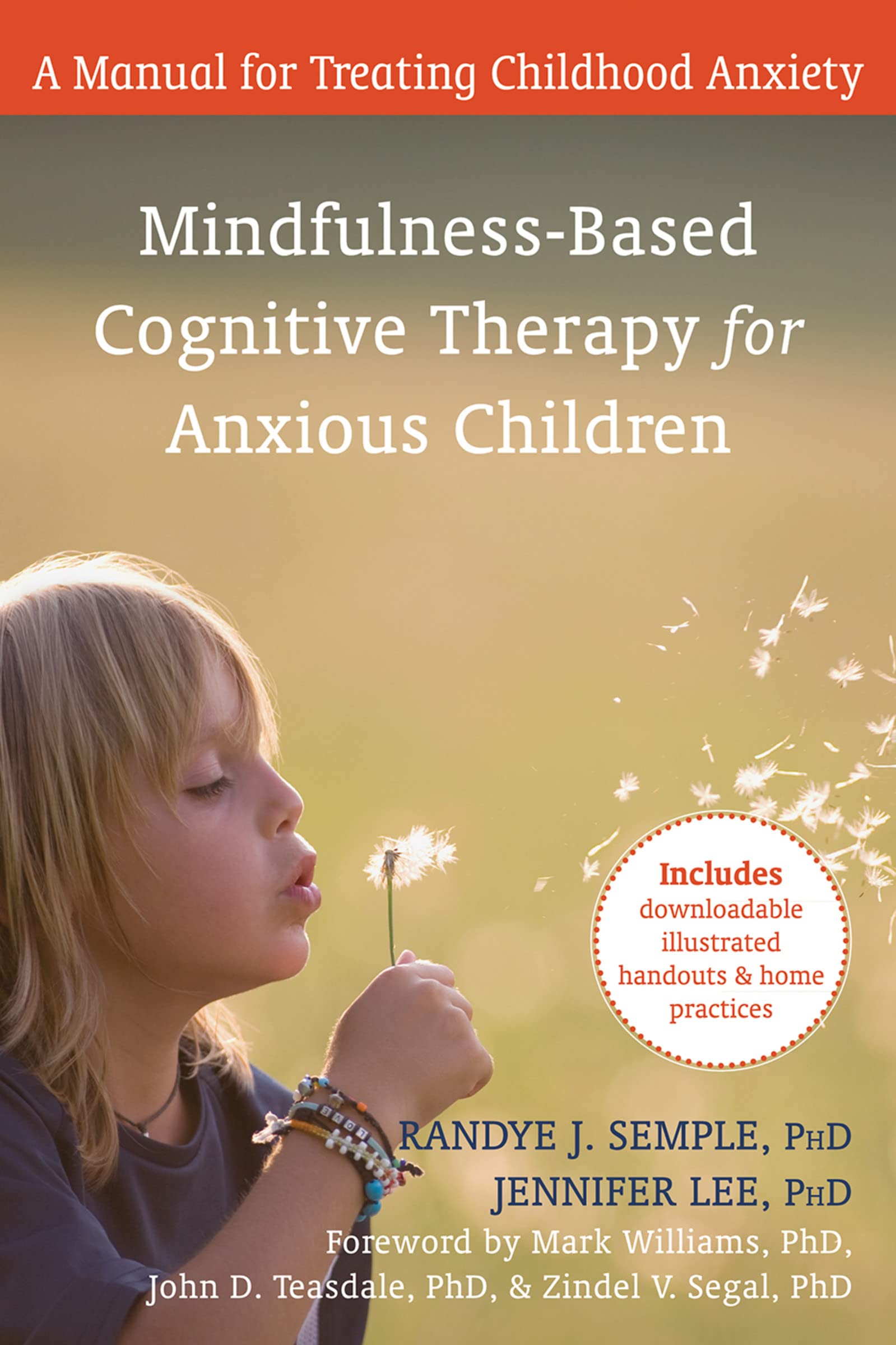 Mindfulness-Based Cognitive Therapy for Anxious Children: A Manual for Treating Childhood Anxiety Paperback – 1 Aug. 2011