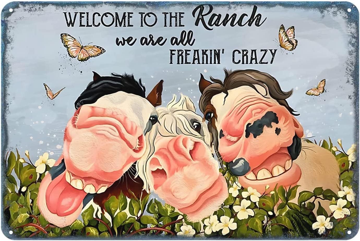 kisoyo Funny Metal Tin Sign Welcome to The Ranch We are All Crazy Butterfly Horse Rustic Decor Home Farm Kitchen Bar Ranch Cafe Club Cave Wall Decor Horse Tin Sign 12x16 Inch