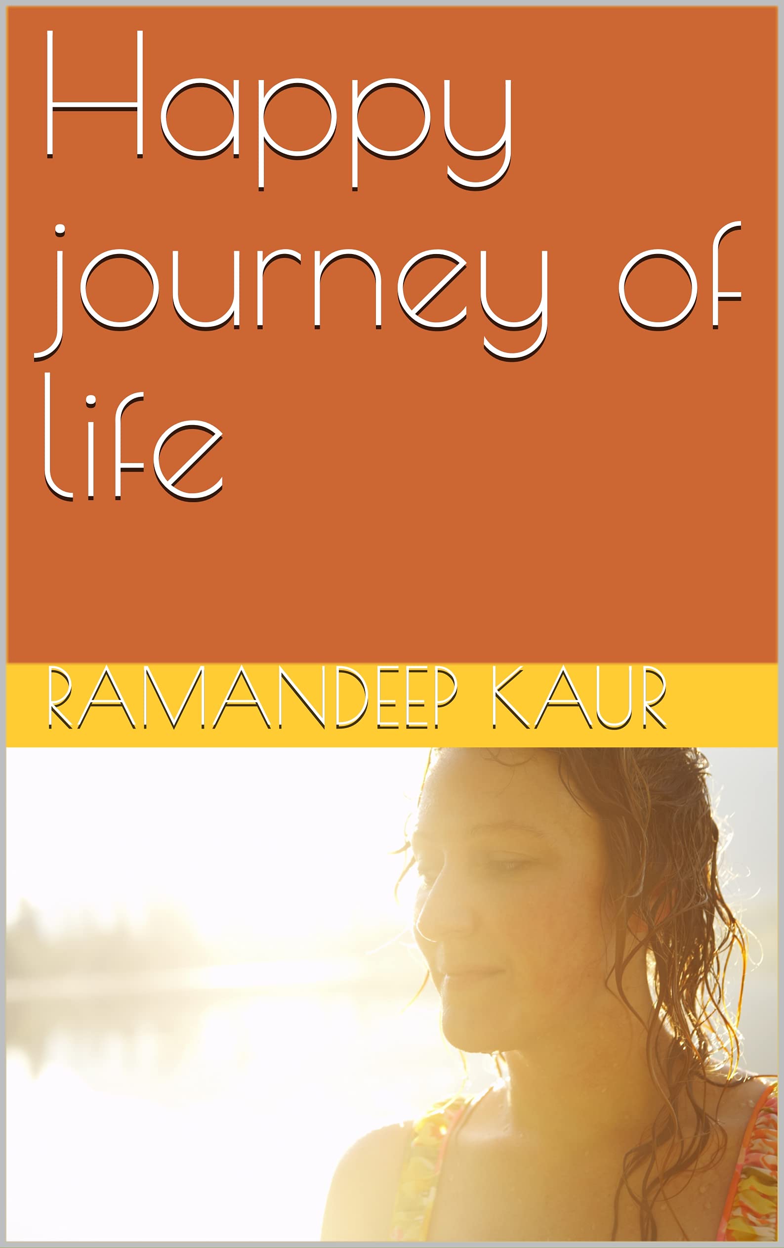 Happy journey of life