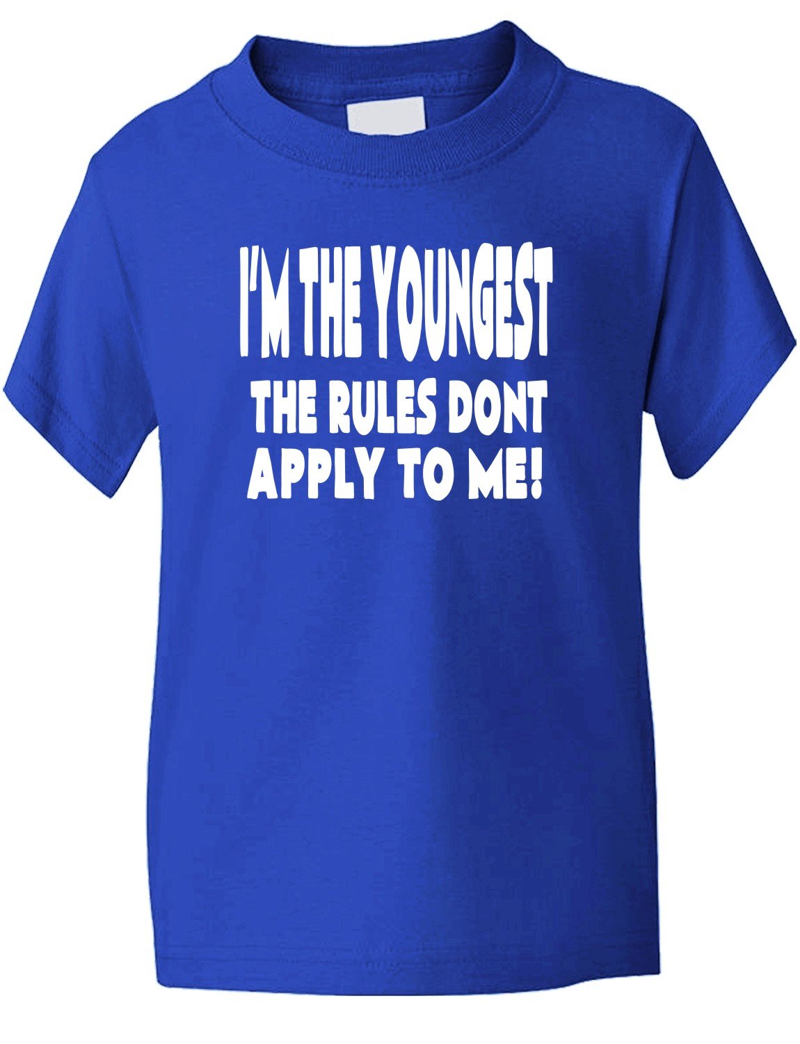 Print4U I'm The Youngest Rules Don’t Apply to Me Kids T Shirt Age 7-8 Blue