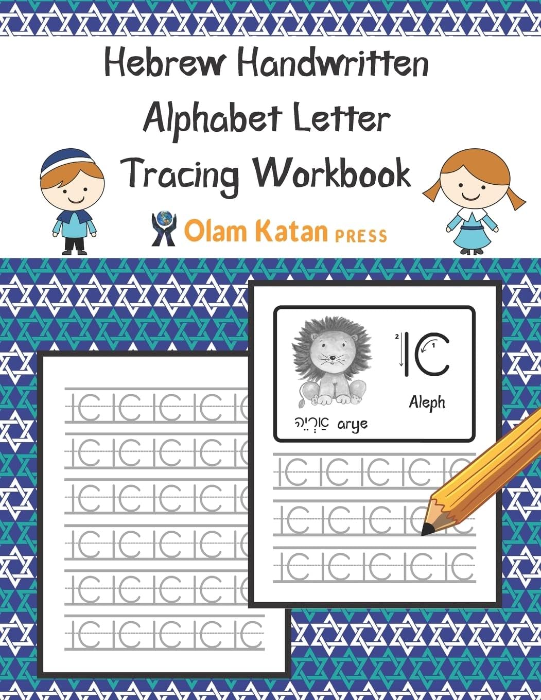 Hebrew Handwritten Alphabet Letter Tracing Workbook: Aleph Bet Modern Handwriting Script (Non-Printed) Version Practice Book