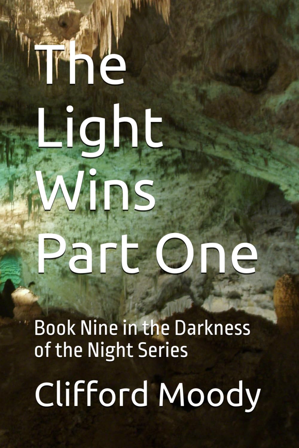 The light Wins: Part One (In the Darkness of the Night)