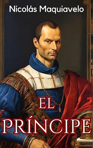El Príncipe: Edición ilustrada en español e inglés (Spanish Edition)