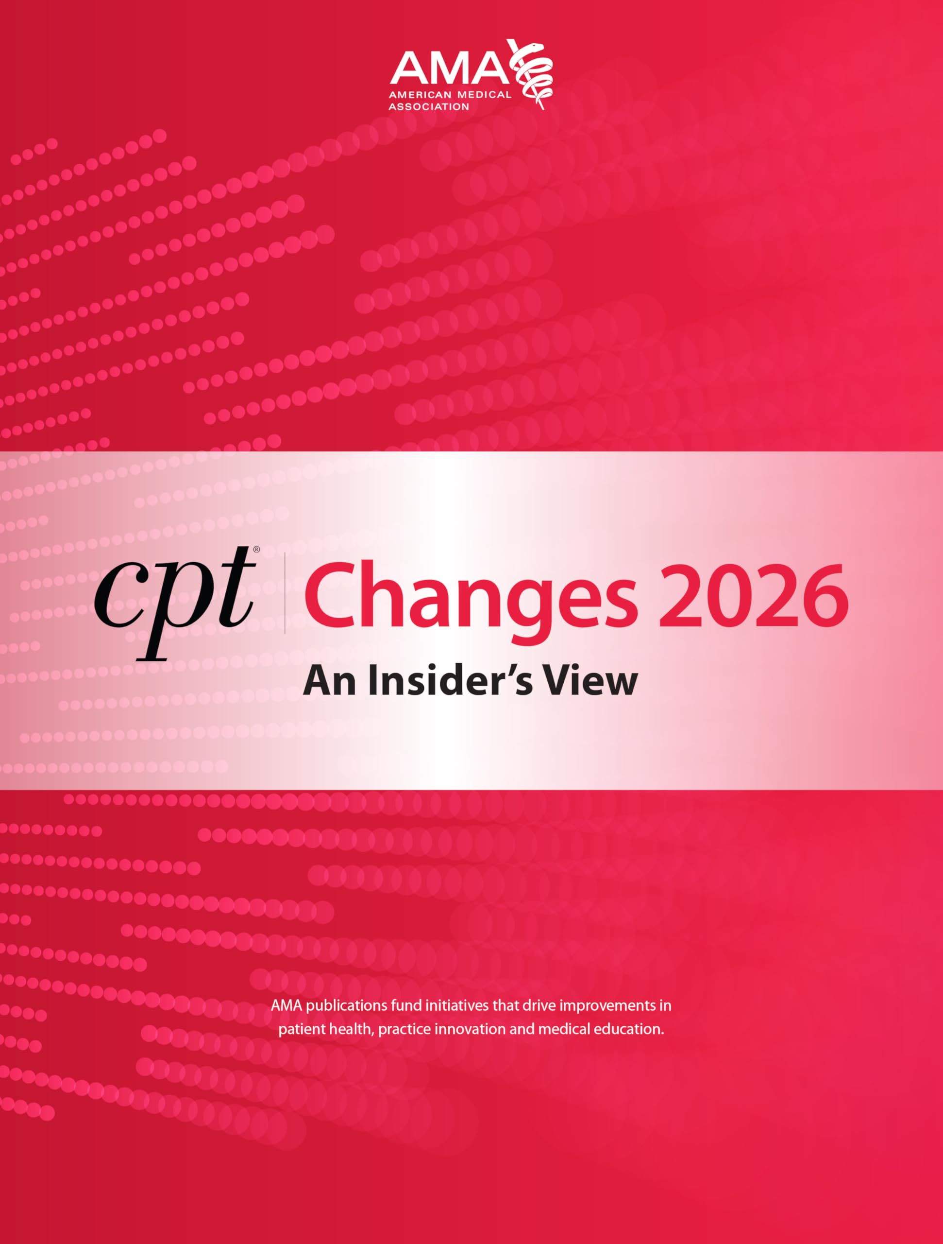 CPT Changes 2026: An Insider's View (CPT Changes: an Insiders View)