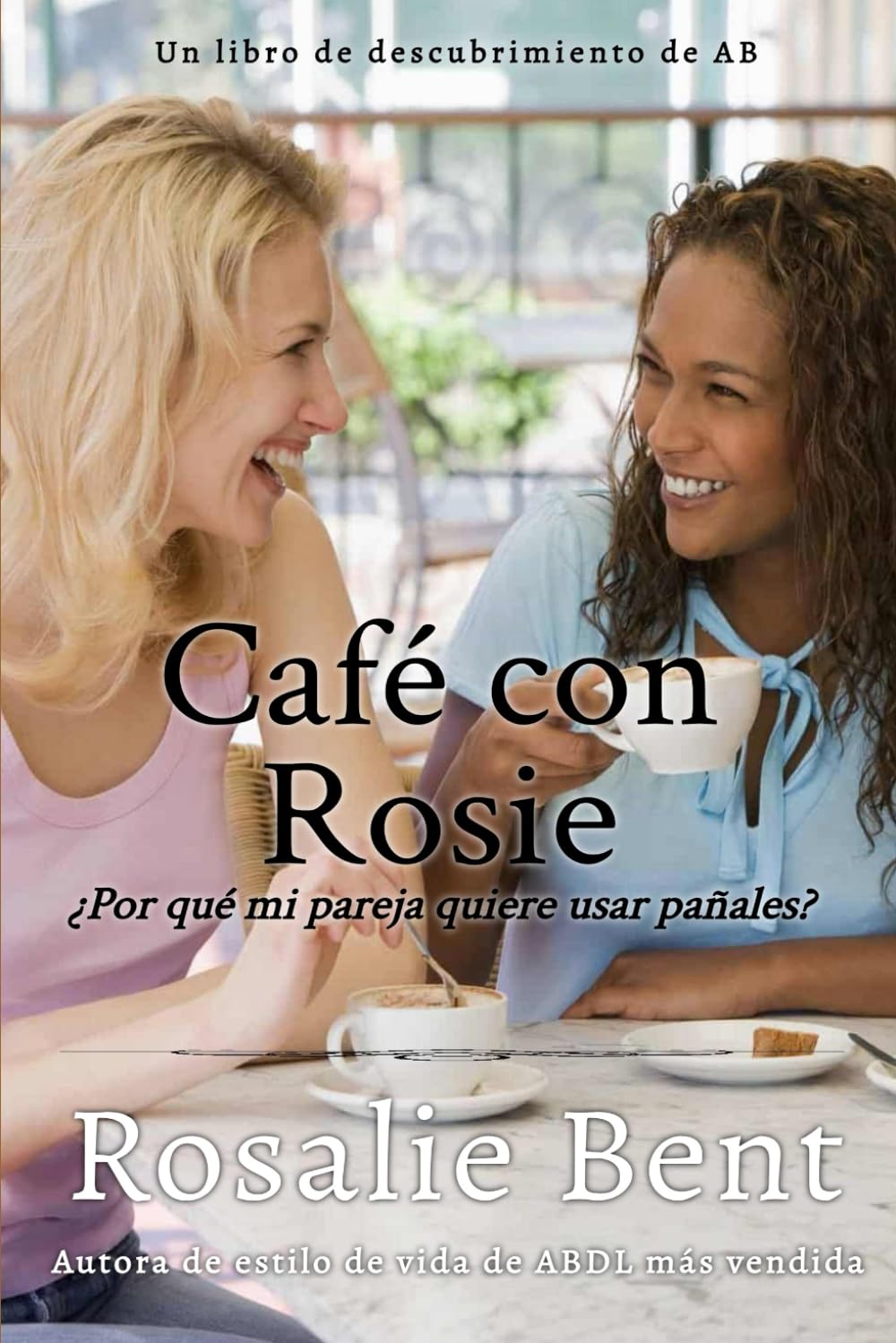 Café con Rosie: Una guía de pañales ABDL para parejas