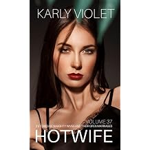 Hotwife 3 Stories Of Naughty Wives And Their Open Marriages - Volume 37