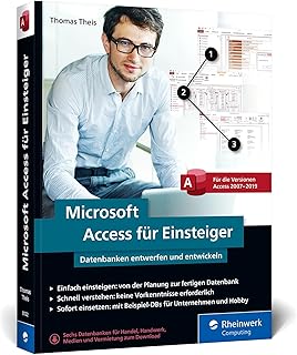 Microsoft Access für Einsteiger: Datenbanken entwe