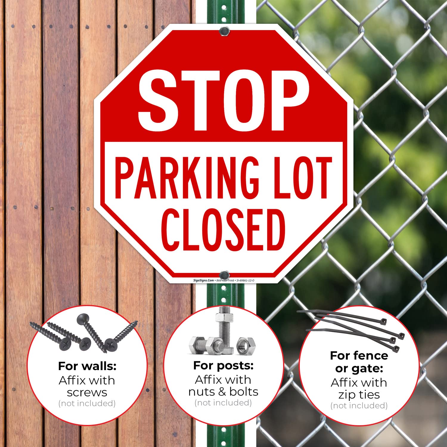 Stop Parking Lot Closed Sign, 12x12 Inches, Rust Free .040