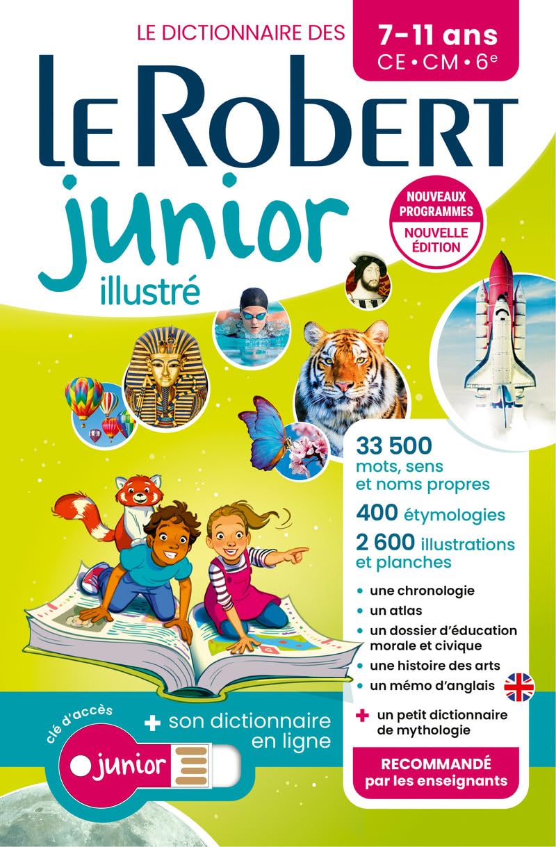 Dictionnaire Le Robert junior illustré et son dictionnaire en ligne - 7/​11 ans - CE-​CM-​6e - Nouvelle édition