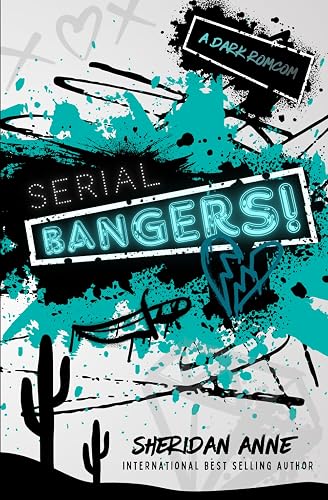Serial Bangers!: A Dark Rom-Com