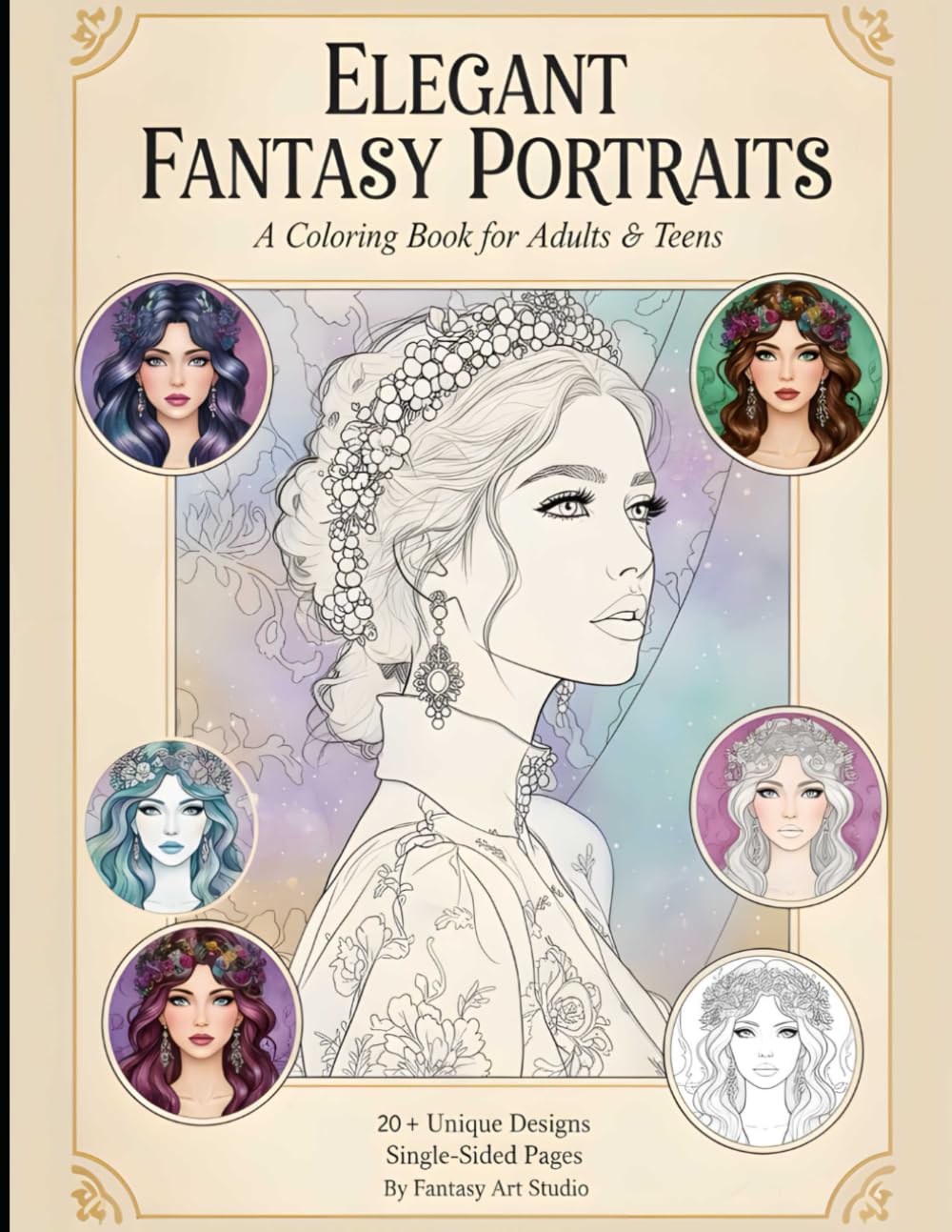 Elegant Fantasy Portraits: A Coloring Book for Adults & Teens